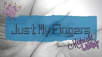 pussy,fingering,solo,bbw