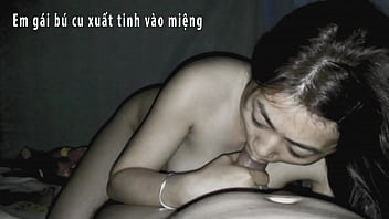 cumshot,sucking,blowjob,oral,scandal,pinay,big-tits,cum-in-mouth,cac,phim-sex,viet-nam,bu-cu,gai-dam,thoi-ken,gai-viet,em-gai,xuat-tinh,cum-in-alo,vao-mieng,len-mat